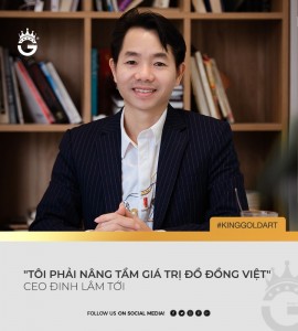 King Gold Art – Nơi Không Gì Là Không Thể